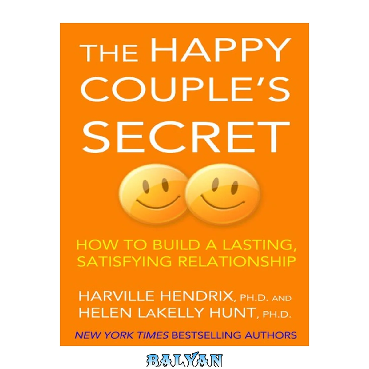 جلد کتاب The Happy Couple’s Secret: How to Build a Lasting, Satisfying Relationship