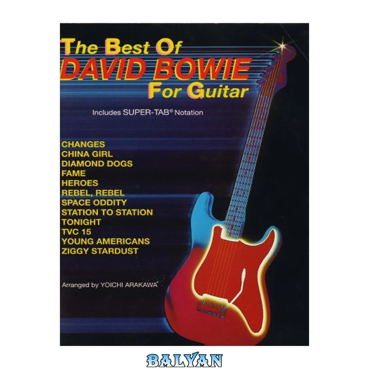 جلد کتاب The best of David Bowie for guitar : includes super-tab notation : for guitar med underlagt tekst og becifring (med guitargreb)