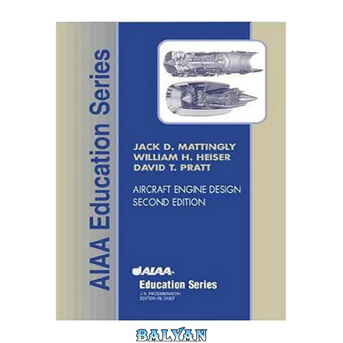 جلد کتاب Aircraft Engine Design, Second Edition (AIAA Education Series)