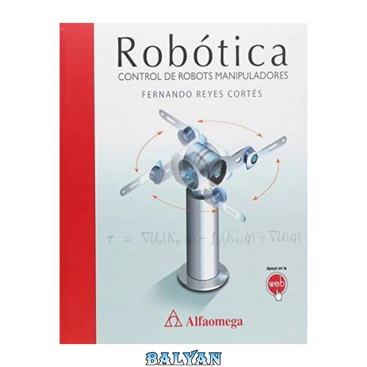 جلد کتاب Robótica [recurso electrónico] : Control de robots manipuladores