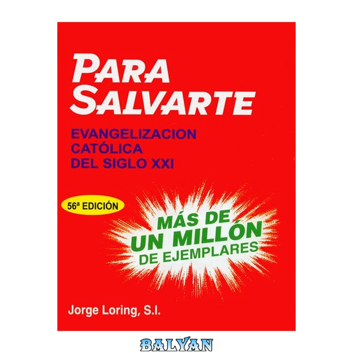 جلد کتاب Para Salvarte. Enciclopedia del Católico (56a Edición)
