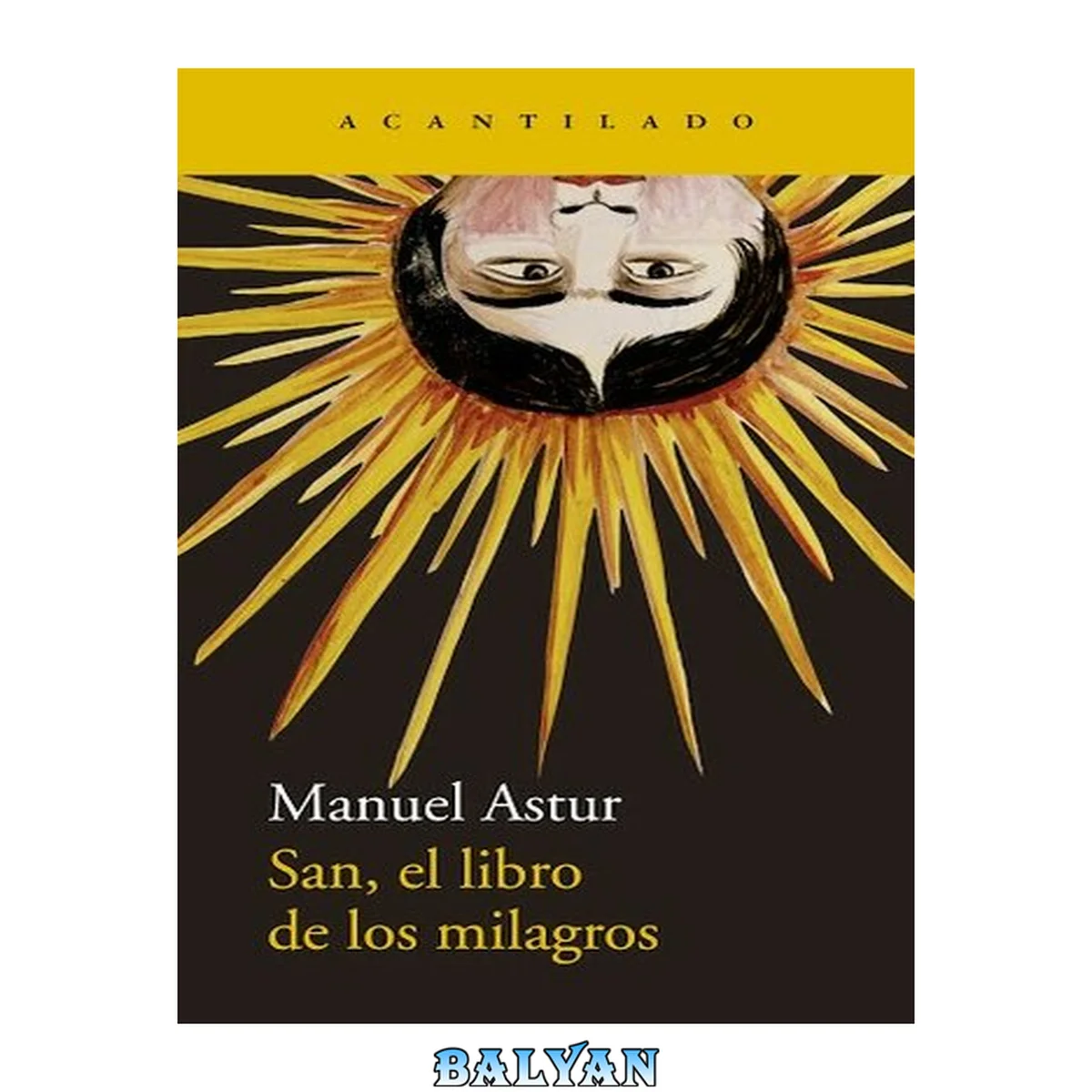 جلد کتاب San, el libro de los milagros (Narrativa del Acantilado nº 335) (Spanish Edition)