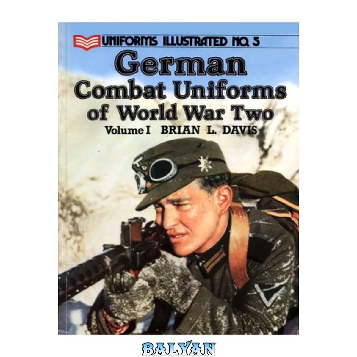 جلد کتاب German Combat Uniforms of World War Two - Volume 1 (Uniforms Illustrated 05)
