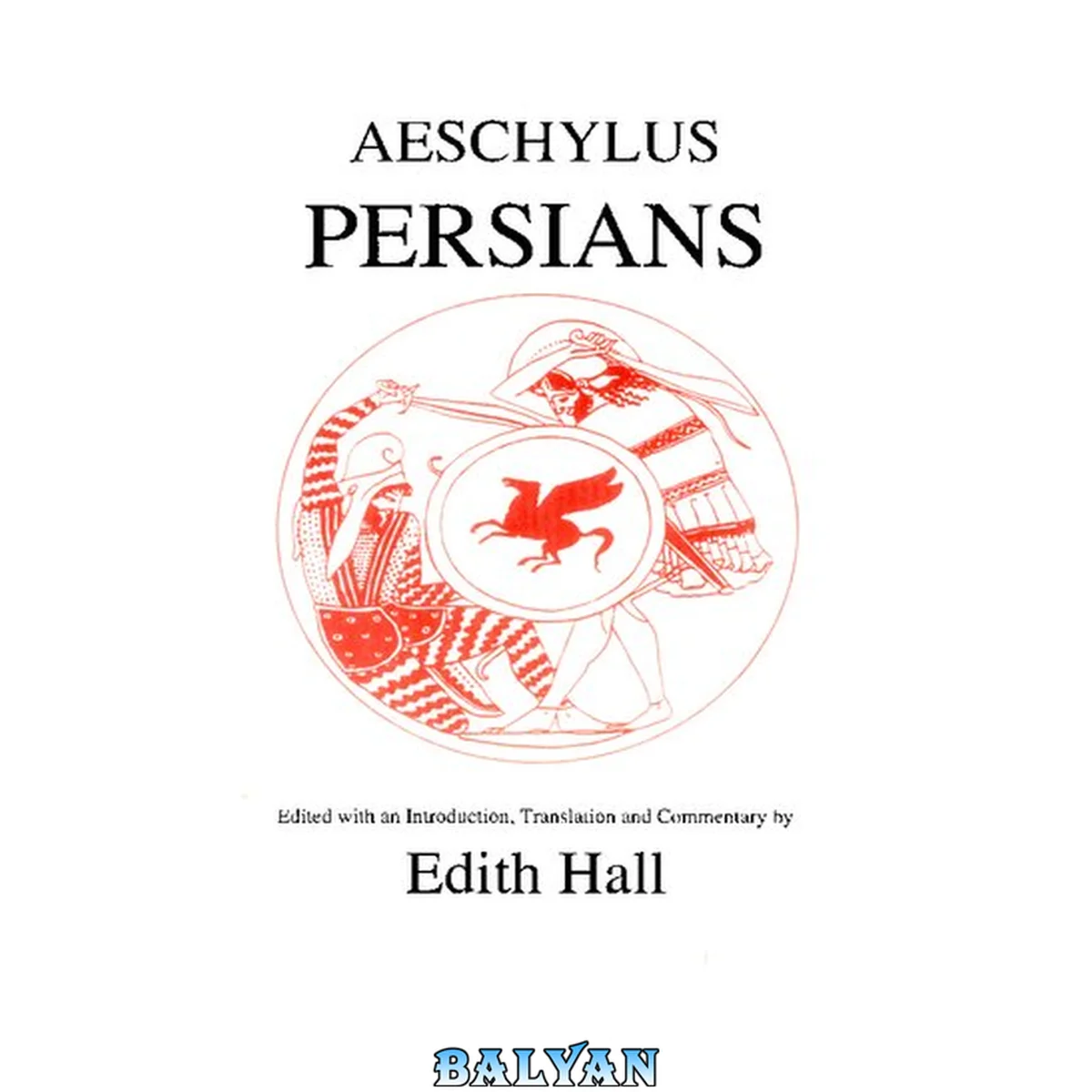 جلد کتاب Aeschylus: The Persians (Classical Texts Series)