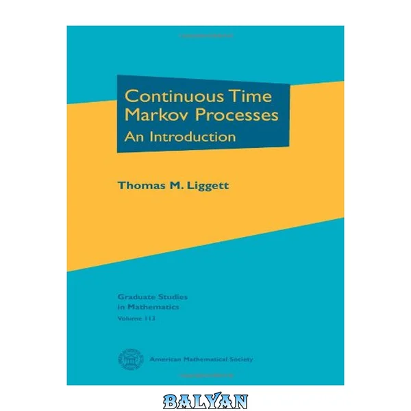 Continuous Time Markov Processes: An Introduction (Graduate Studies in Mathematics, 113)