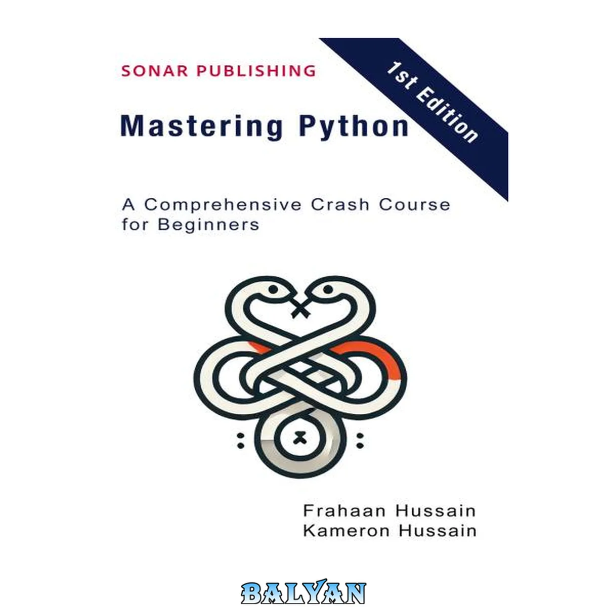 جلد کتاب Mastering Python: A Comprehensive Crash Course for Beginners