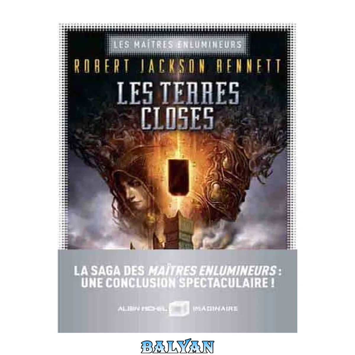 جلد کتاب Les maîtres enlumineurs T3 : Les terres closes