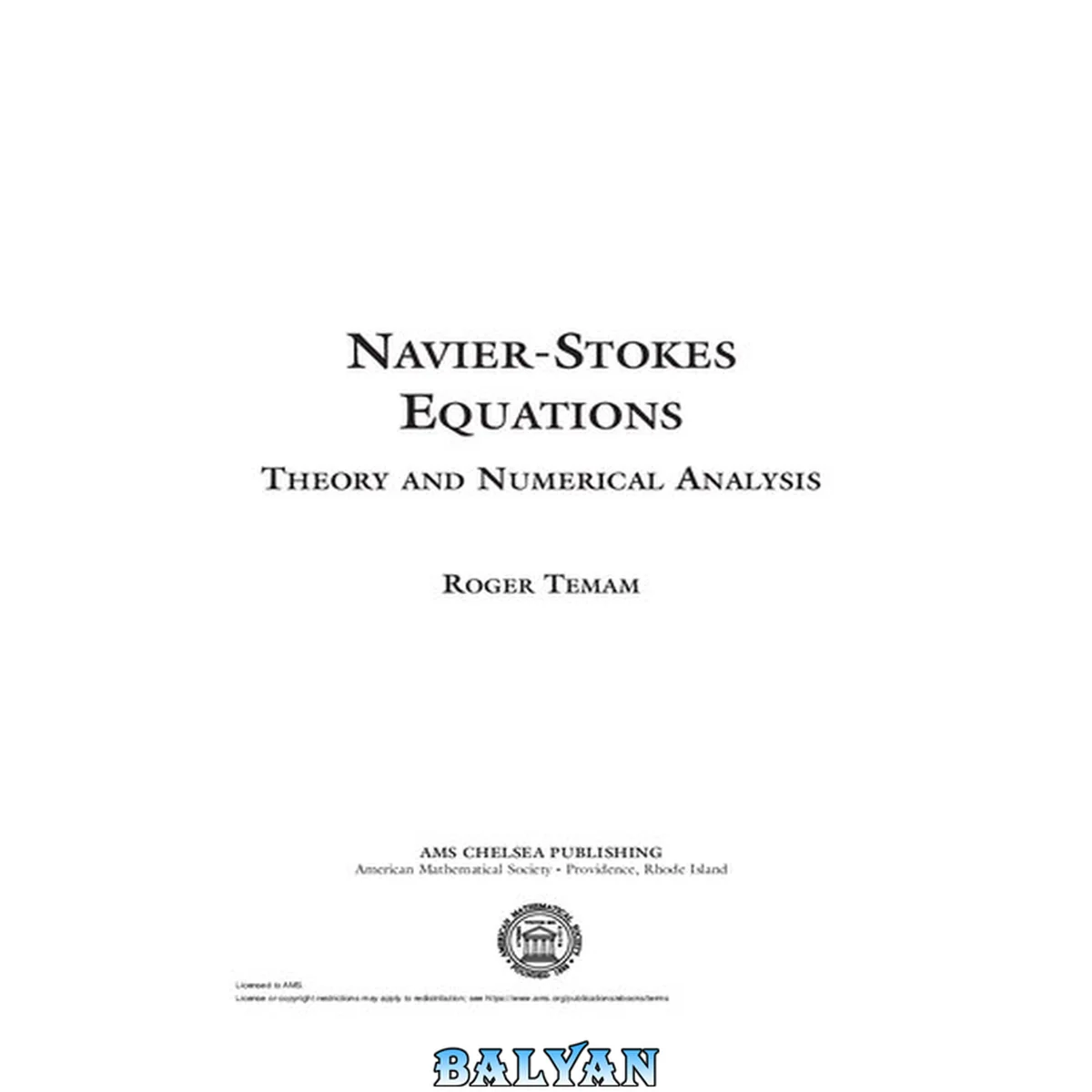 جلد کتاب Navier-Stokes Equations: Theory and Numerical Analysis (AMS Chelsea Publishing)