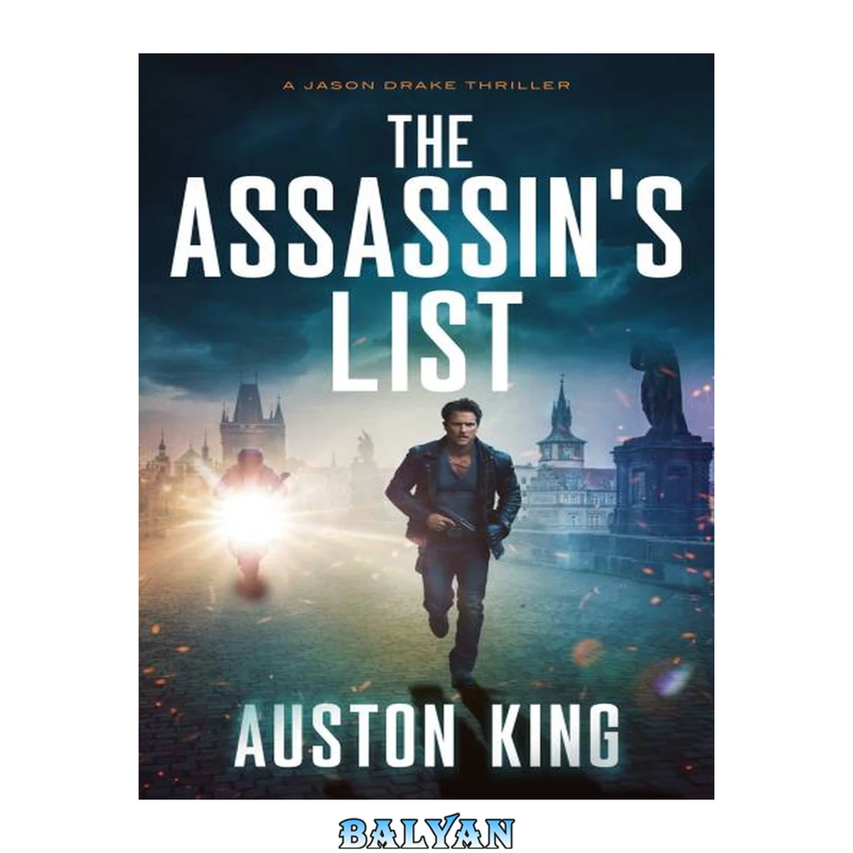 جلد کتاب The Assassin's List: CIA Assassin (Jason Drake Spy Thriller Book 7)