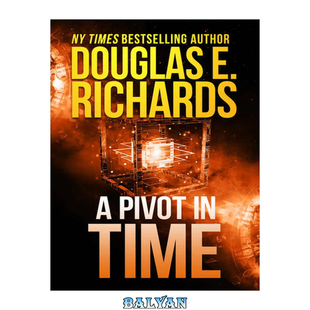 جلد کتاب A Pivot In Time (Alien Artifact Book 2)