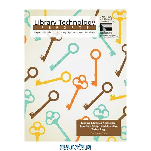 دسترس‌پذیری کتابخانه‌ها: طراحی تطبیقی و فناوری‌های کمکی