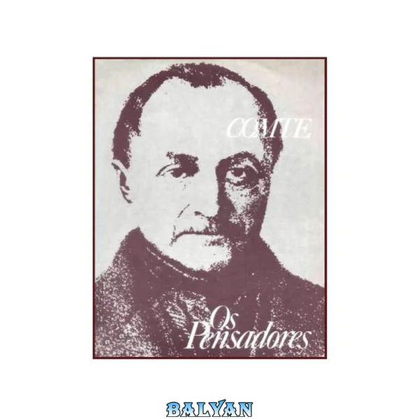 آگوست کنت - اندیشمندان