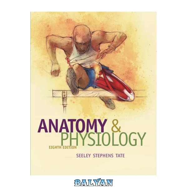 Anatomy and Physiology: Anatomy and Physiology