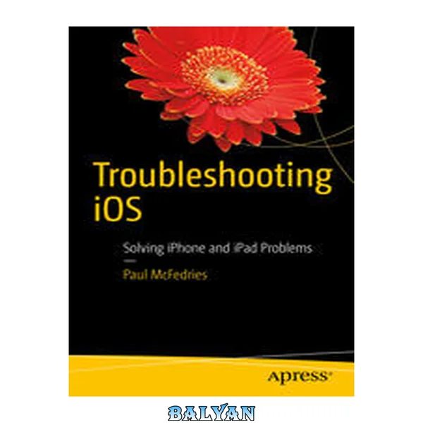 عیب‌یابی iOS: حل مشکلات آیفون و آیپد