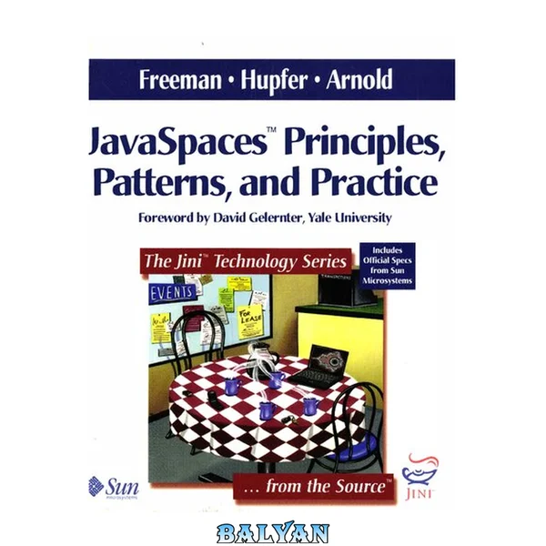 اصول، الگوها و تمرینات JavaSpaces(TM) (سری جینی)