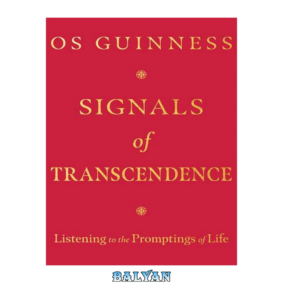 جلد کتاب Signals of transcendence : listening to the promptings of life