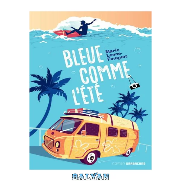Bleue comme l'été