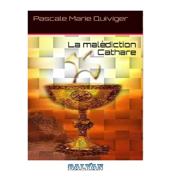 La malédiction Cathare