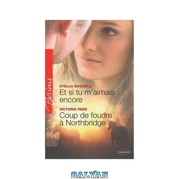 Et si tu m'aimais encore