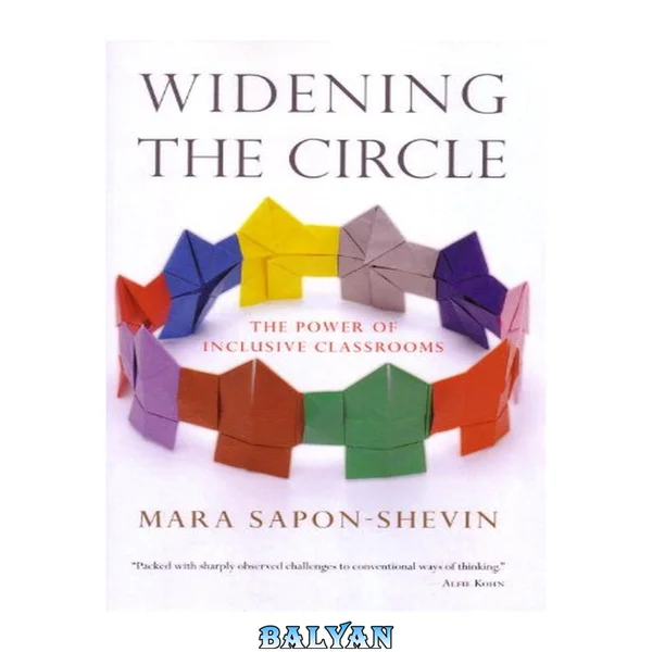 Widening the Circle : The Power of Inclusive Classrooms