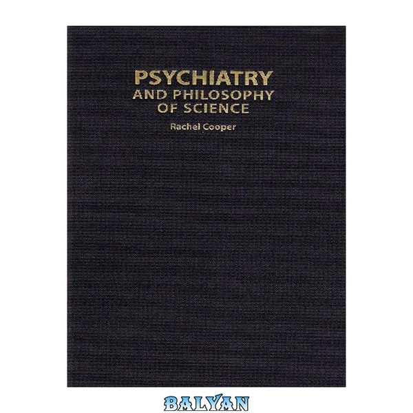 Philosophy of Science and Psychiatry