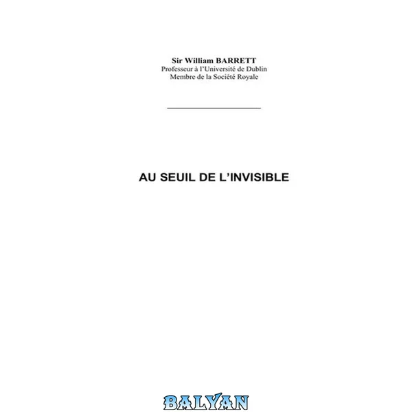 Au seuil de l'invisible