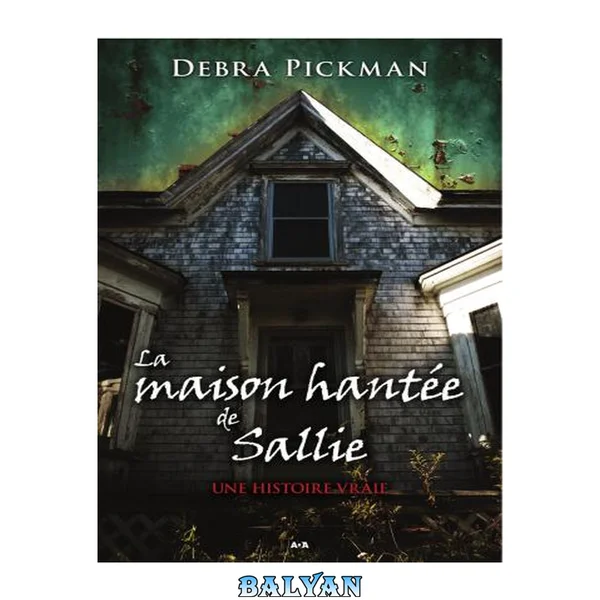 La maison hantée de Sallie