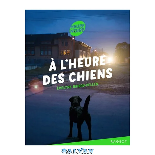 A l'heure des chiens