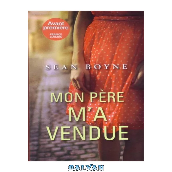 Mon père m'a vendue : [récit inédit