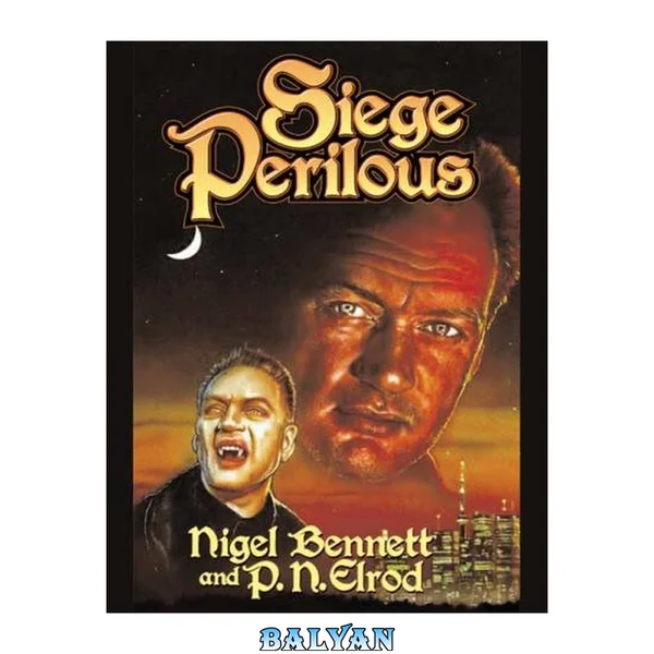 Siege Perilous (The Lord Richard, Vampire)