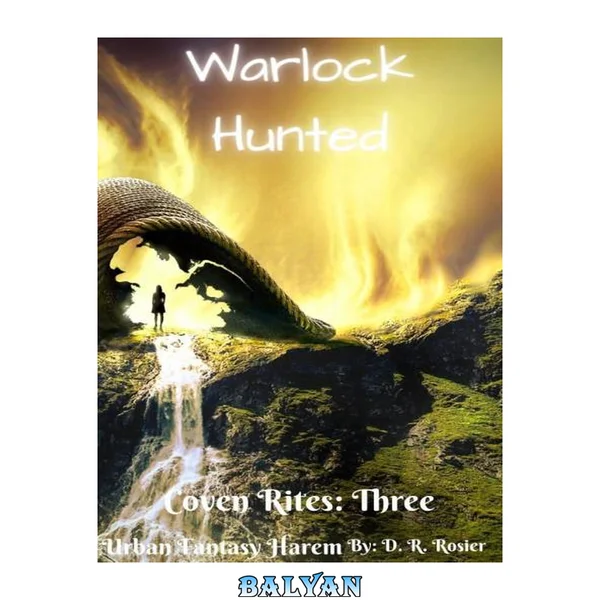 Warlock Hunted: Coven Rites: Book Three