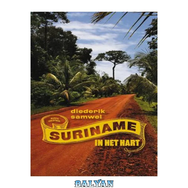 Suriname In Het Hart