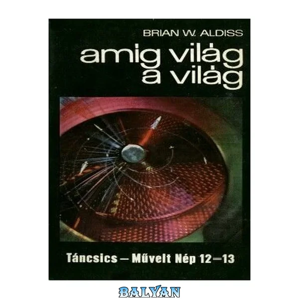 Amíg világ a világ