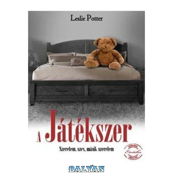 A játékszer. Szerelem, szex, másik szerelem