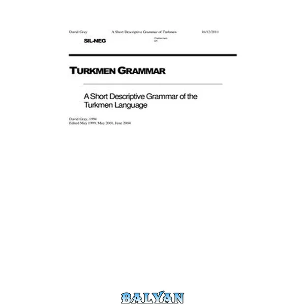 A Short Descriptive Grammar of the Turkmen Language