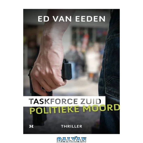 Taskforce Zuid 03 - Politieke moord