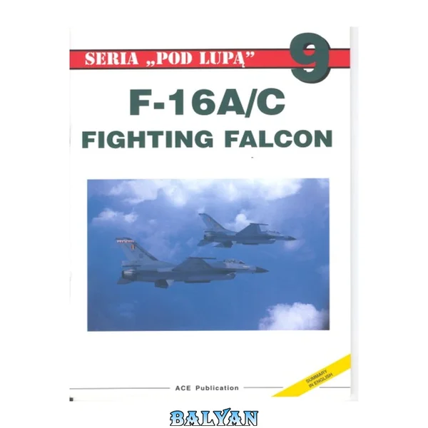General Dynamics F-16 A-C Fighting Falcon