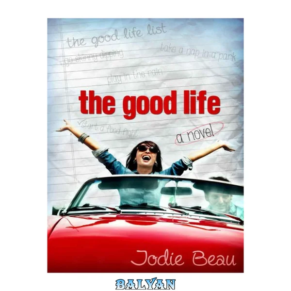 The Good Life
