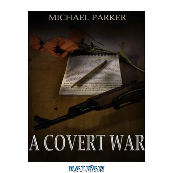 A Covert War