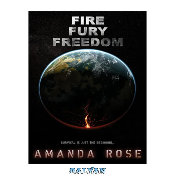 Fire Fury Freedom