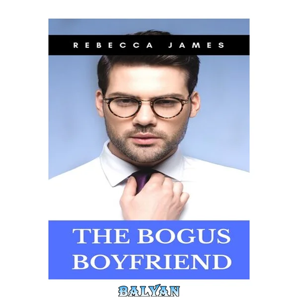 The Bogus Boyfriend
