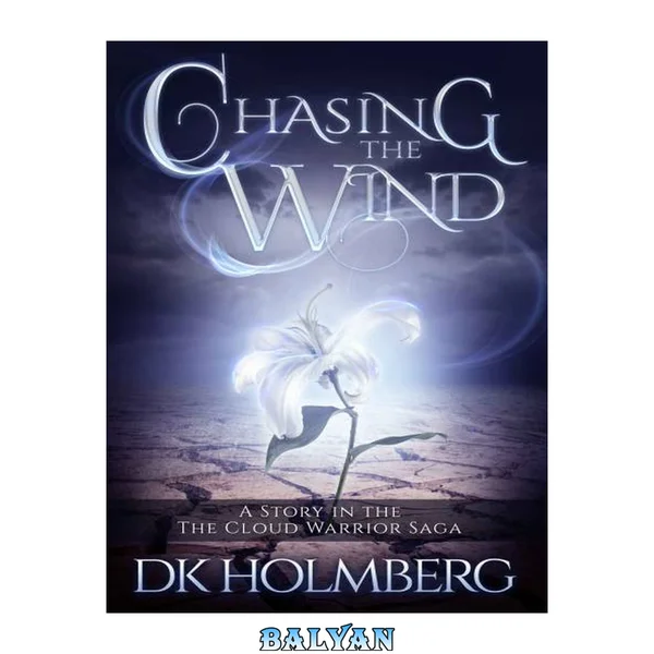 Chasing The Wind