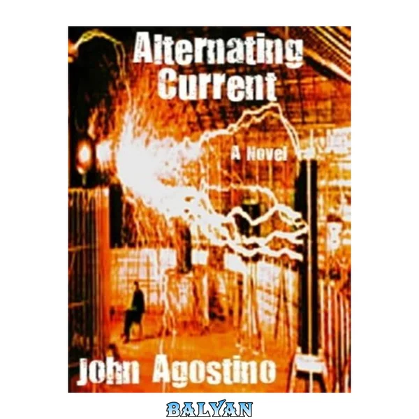 Alternating Current: A Tesla Novel