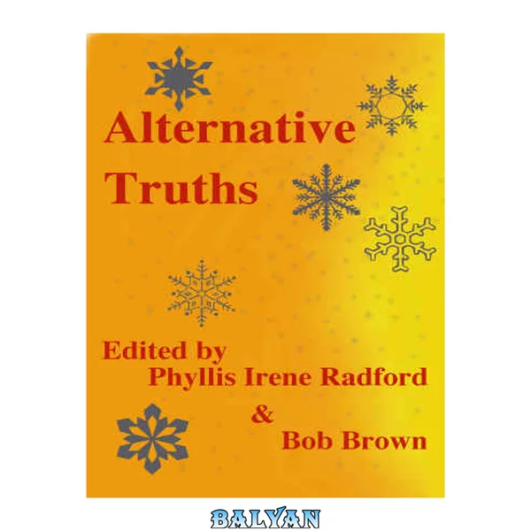 Alternative Truths (Alternatives)