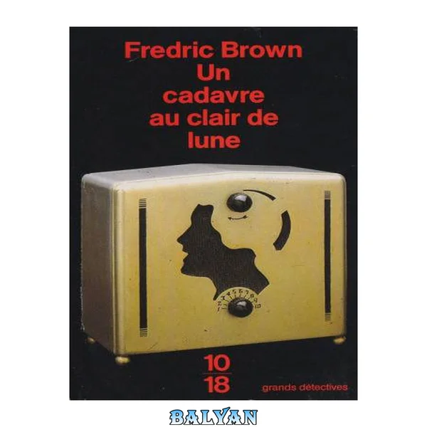Un Cadavre au Clair de Lune
