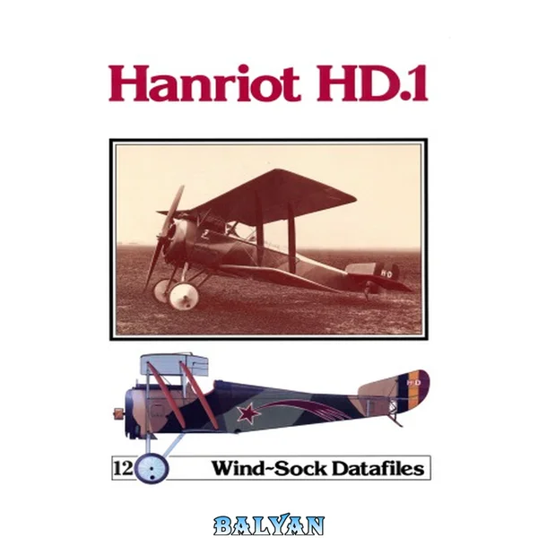 Hanriot HD.1 (Windsock Datafile 12)