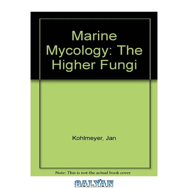 Marine Mycology : The Higher Fungi