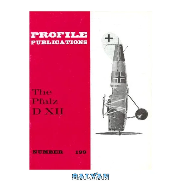 Pfalz D XII (Fighter Aircraft)