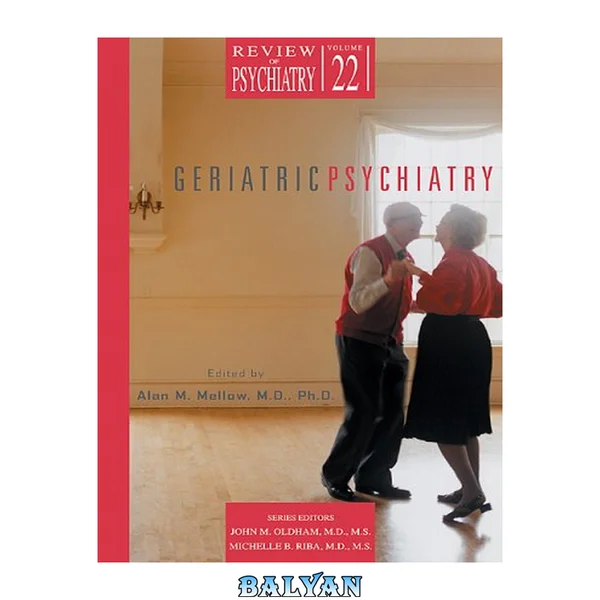 Geriatric Psychiatry (Review of Psychiatry)