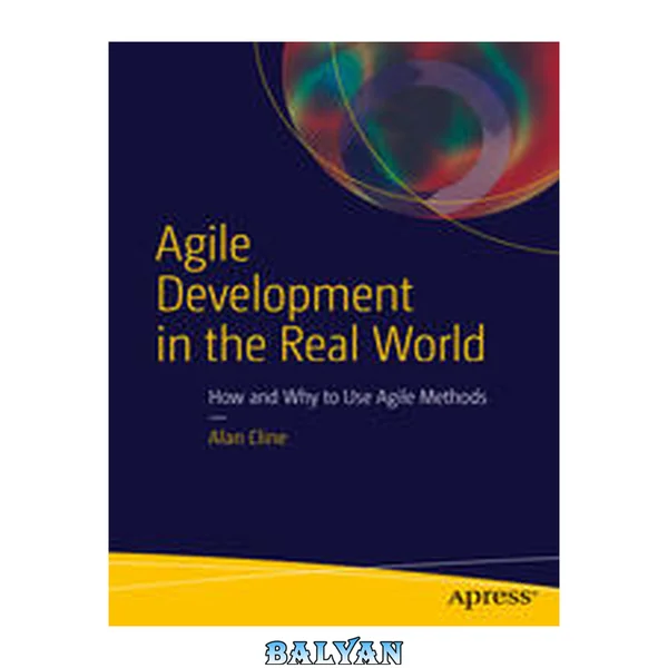 Agile Development in the Real World